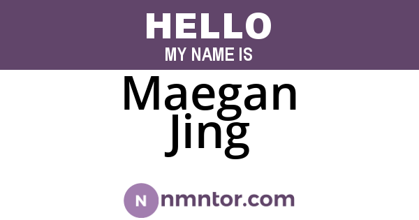 Maegan Jing