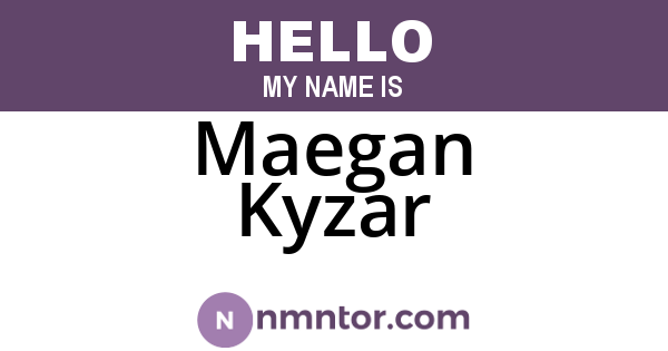 Maegan Kyzar