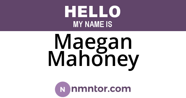 Maegan Mahoney
