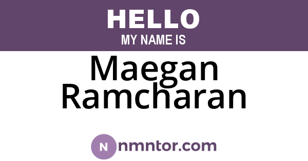 Maegan Ramcharan