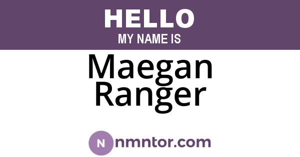 Maegan Ranger