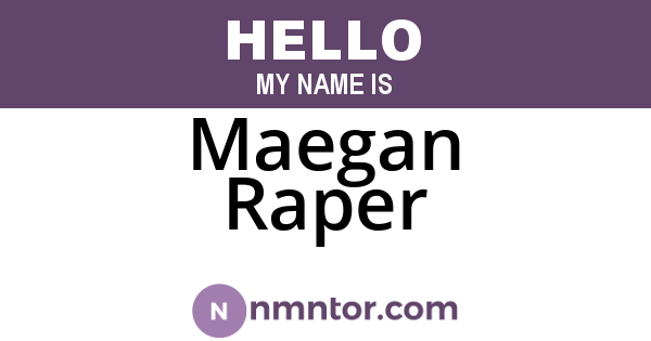 Maegan Raper