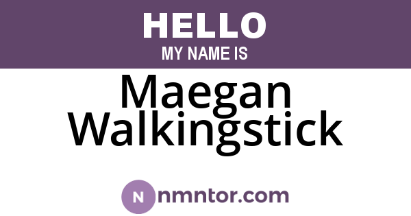 Maegan Walkingstick