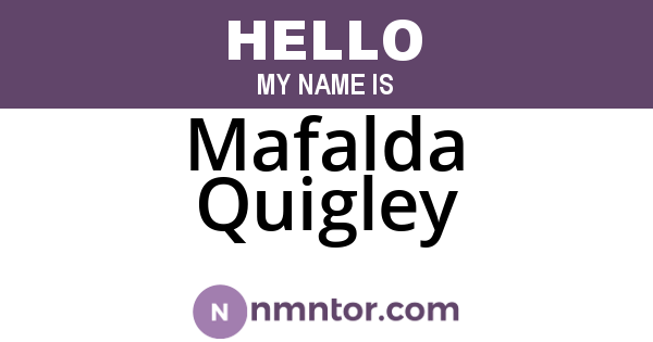 Mafalda Quigley