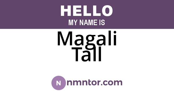 Magali Tall