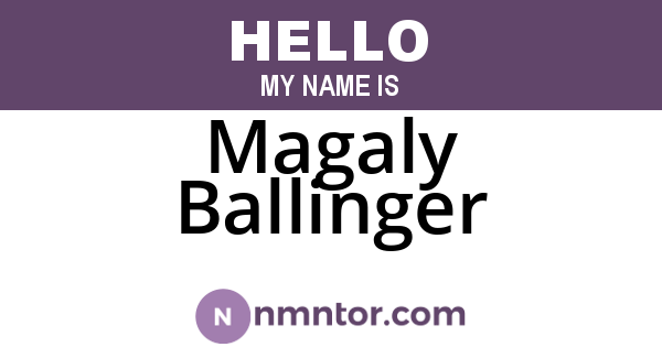 Magaly Ballinger