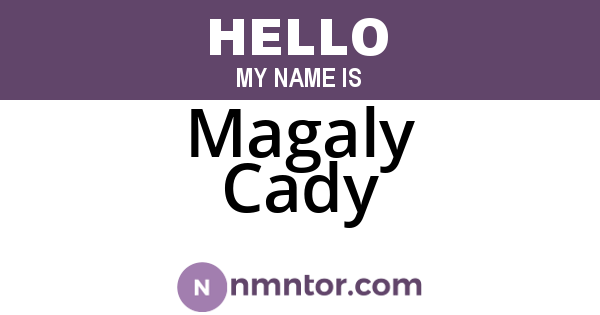 Magaly Cady