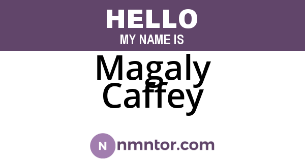 Magaly Caffey