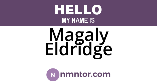 Magaly Eldridge