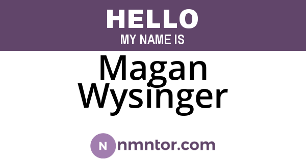 Magan Wysinger