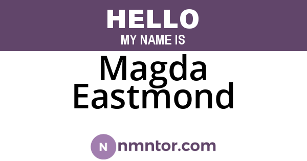 Magda Eastmond