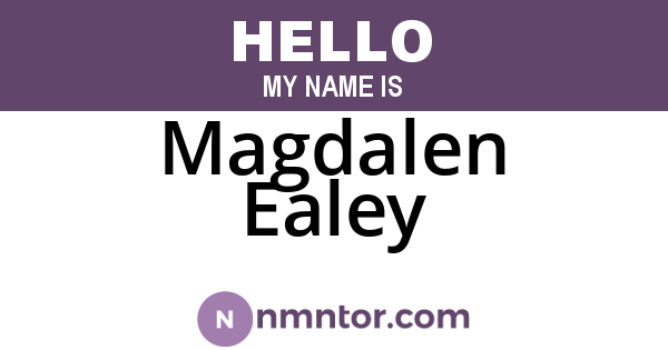 Magdalen Ealey