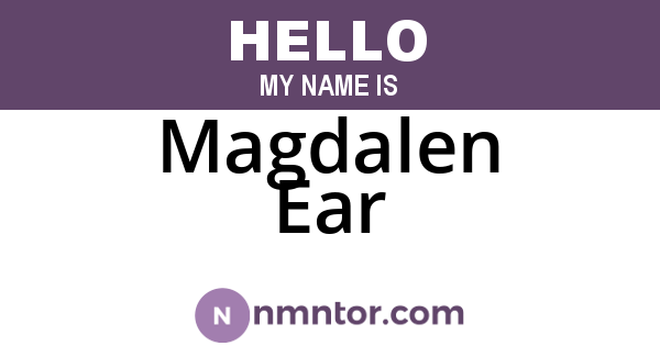 Magdalen Ear