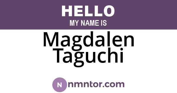 Magdalen Taguchi