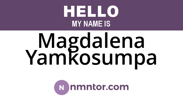 Magdalena Yamkosumpa