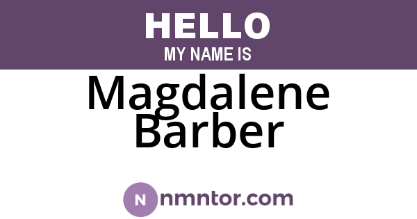 Magdalene Barber