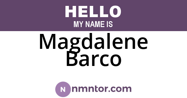 Magdalene Barco