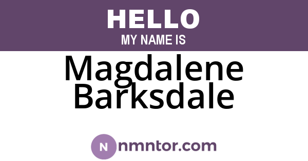 Magdalene Barksdale