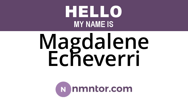 Magdalene Echeverri