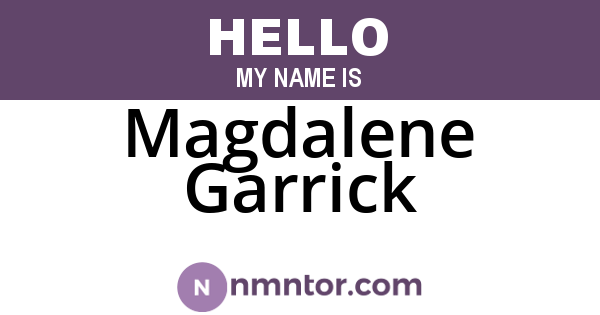 Magdalene Garrick