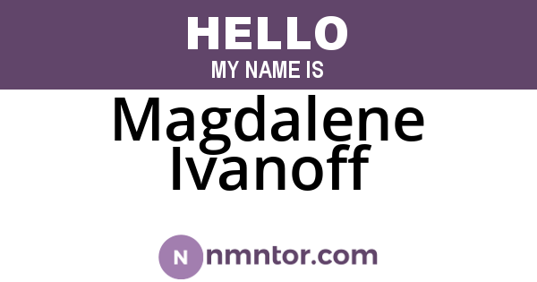 Magdalene Ivanoff
