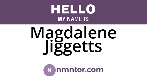 Magdalene Jiggetts