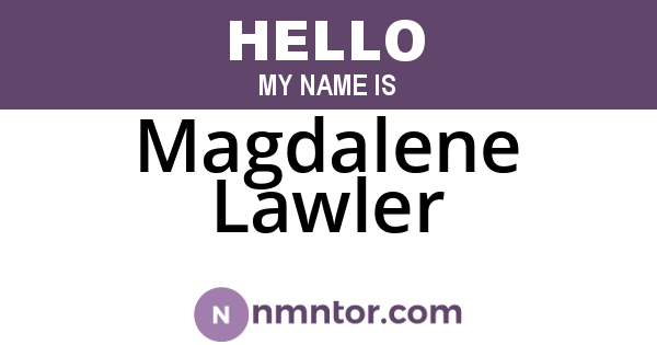 Magdalene Lawler