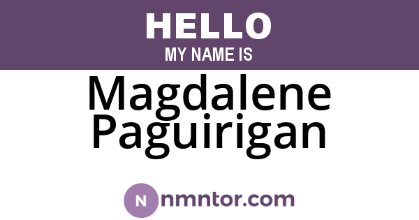 Magdalene Paguirigan