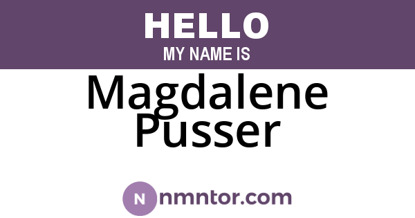 Magdalene Pusser