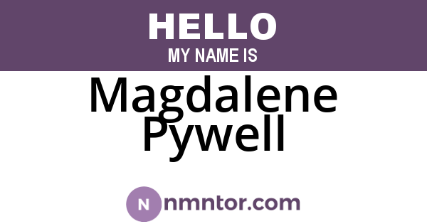 Magdalene Pywell