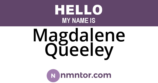 Magdalene Queeley