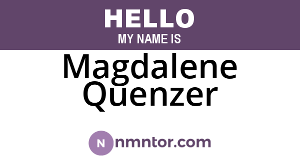 Magdalene Quenzer