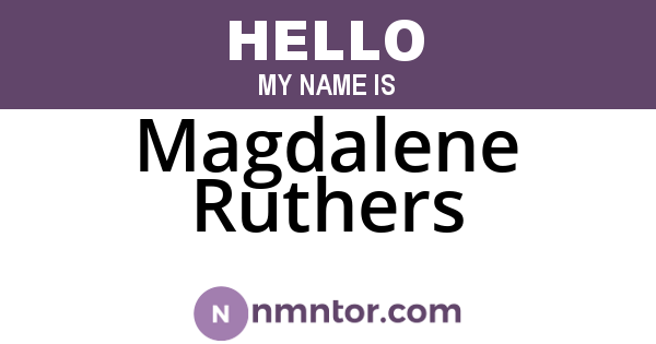 Magdalene Ruthers