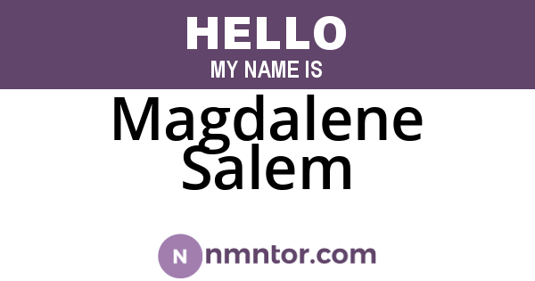 Magdalene Salem