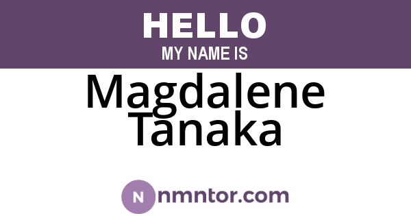 Magdalene Tanaka