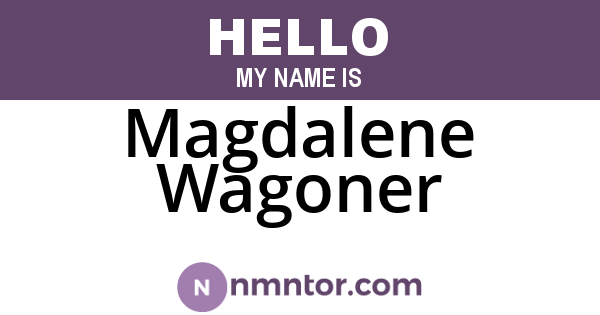 Magdalene Wagoner
