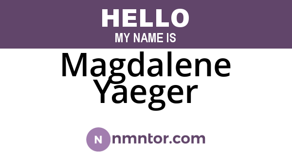 Magdalene Yaeger