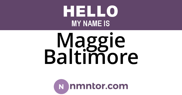Maggie Baltimore