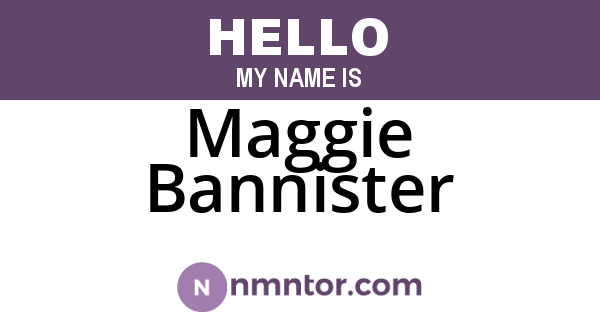 Maggie Bannister