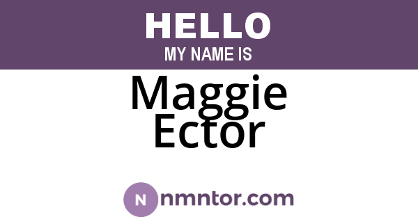 Maggie Ector