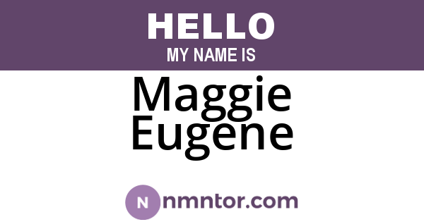 Maggie Eugene