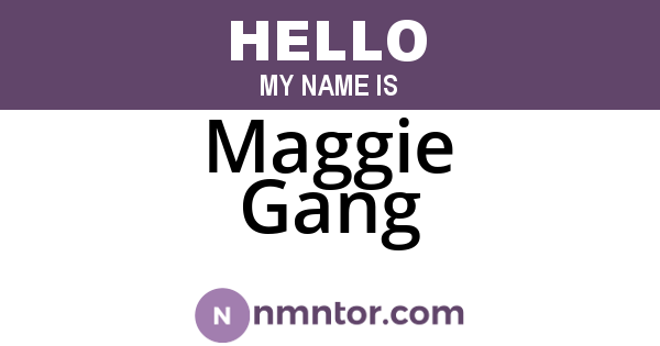 Maggie Gang