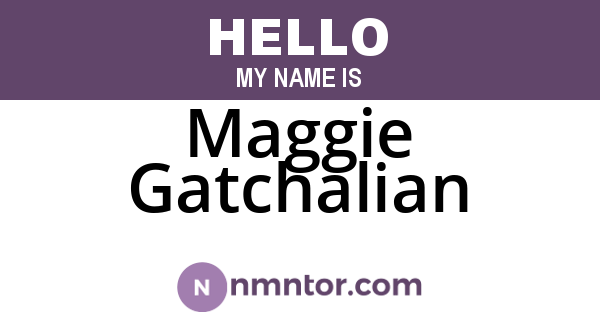 Maggie Gatchalian