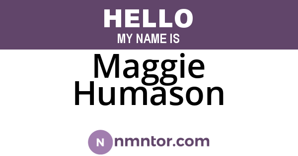 Maggie Humason