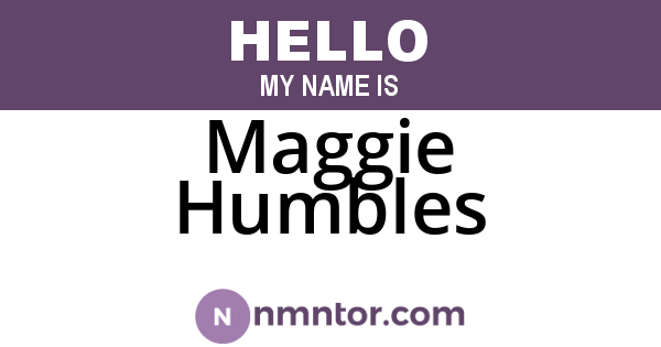 Maggie Humbles