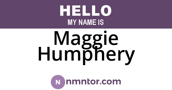 Maggie Humphery
