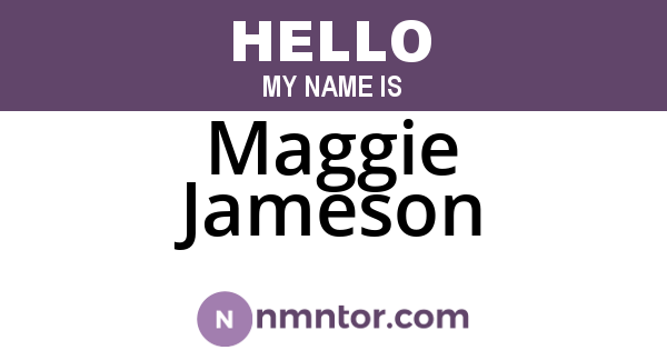 Maggie Jameson