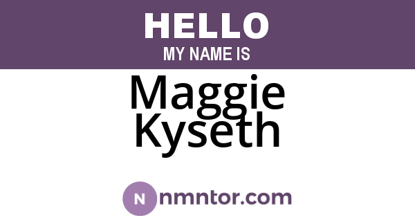 Maggie Kyseth