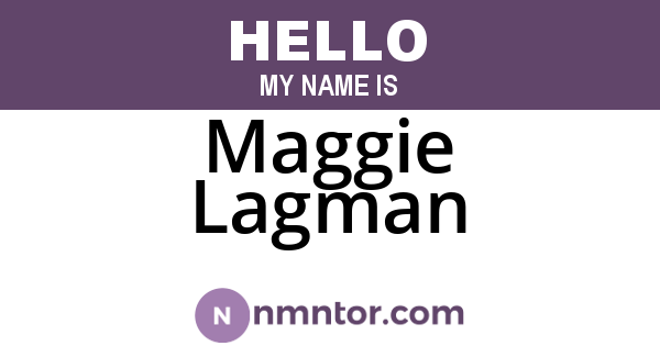 Maggie Lagman