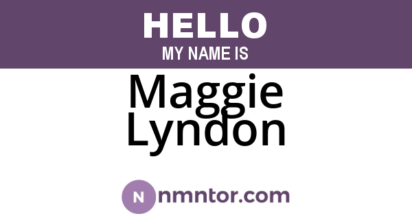 Maggie Lyndon